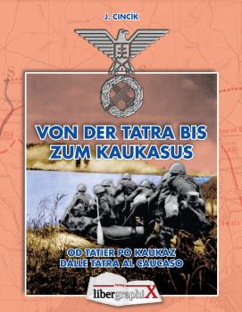 Cincik, Jozef: Von der Tatra bis zum Kaukasus (dt., slowak., italien.)