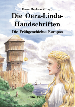 Menkens, Harm: Die Oera-Linda-Handschriften
