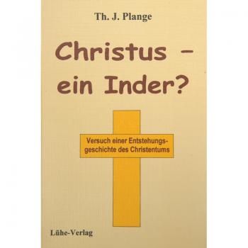 Plange, Th. J.: Christus – ein Inder?