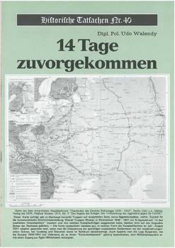 Historische Tatsachen Nr. 40 - 14 Tage zuvorgekommen