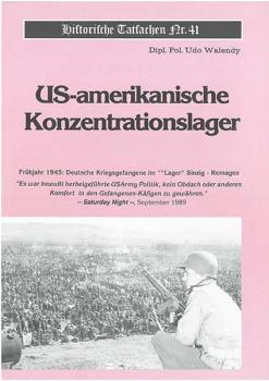 Historische Tatsachen Nr. 41 - US-amerikanische Konzentrationslager