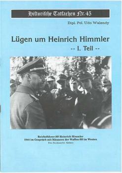Historische Tatsachen Nr. 45 - Lügen um Himmler - I. Teil