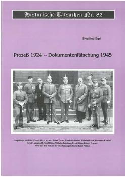 Historische Tatsachen Nr. 82 - Prozess 1924 - Dokumentenfälschung 1945