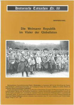 Historische Tatsachen Nr. 88 - Die Weimarer Republik im Visier der Globalisten