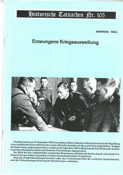 Historische Tatsachen Nr. 105 - Erzwungene Kriegsausweitung