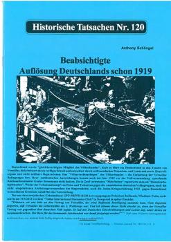 Historische Tatsachen Nr. 120 - Beabsichtigte Auflösung Deutschlands schon 1919