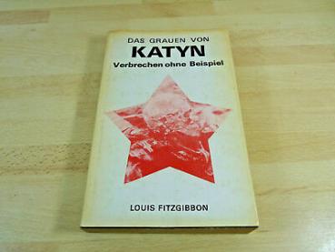 Fitzgibbon, Louis: Das Grauen von Katyn