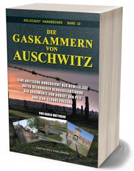 Mattogno, Carlo: Die Gaskammern von Auschwitz