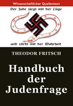 Fritsch, Theodor: Handbuch der Judenfrage