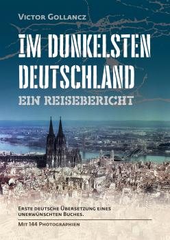 Gollancz, Victor: Im dunkelsten Deutschland