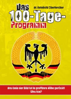 Oberlercher, Dr. Reinhold: Das 100-Tage-Programm