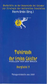 Krebs, Pierre (Hrsg.): Tafelrunde der freien Geister. Burgtafel 9