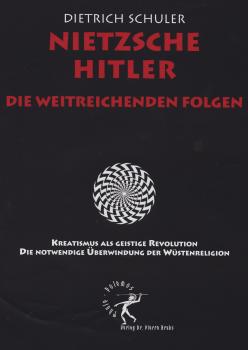 Schuler, Dietrich: Nietzsche, Hitler