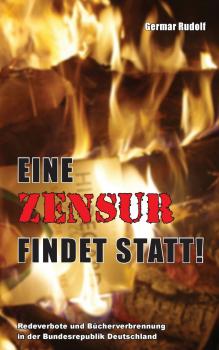 Rudolf, Germar: Eine Zensur findet statt!