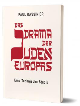 Rassinier, Paul: Das Drama der Juden Europas - Eine technische Studie