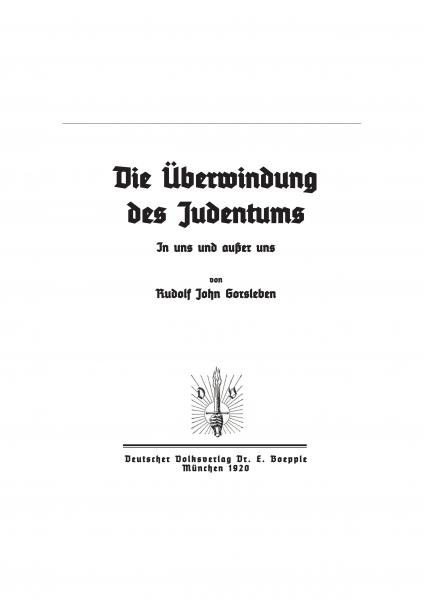 Gorsleben, Rudolf John: Überwindung