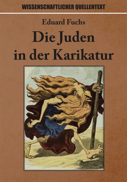 Fuchs, Eduard: Die Juden in der Karikatur