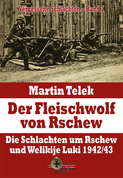 Telek, Martin: Der Fleischwolf von Rschew