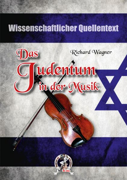 Wagner, Richard: Das Judent(h)um in der Musik