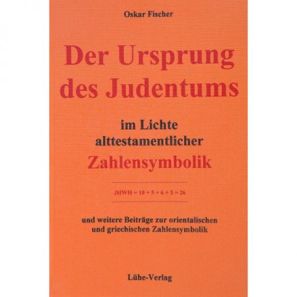 Fischer, Oskar: Der Ursprung des Judentums