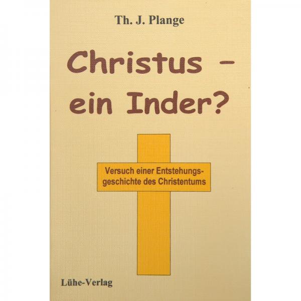 Plange, Th. J.: Christus – ein Inder?