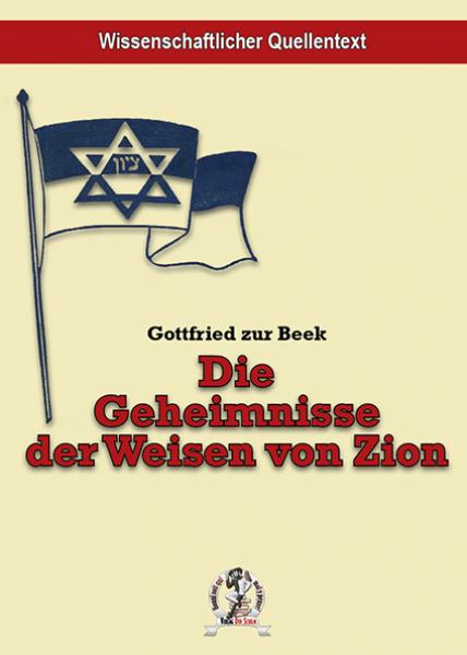 Beek, Gottfried zur: Die Geheimnisse der Weisen von Zion