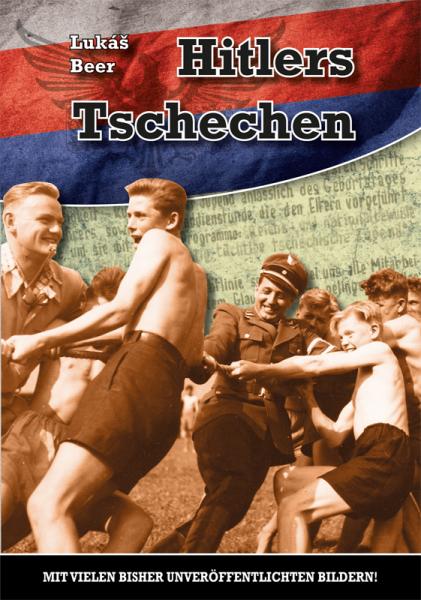 Beer, Lukas: Hitlers Tschechen