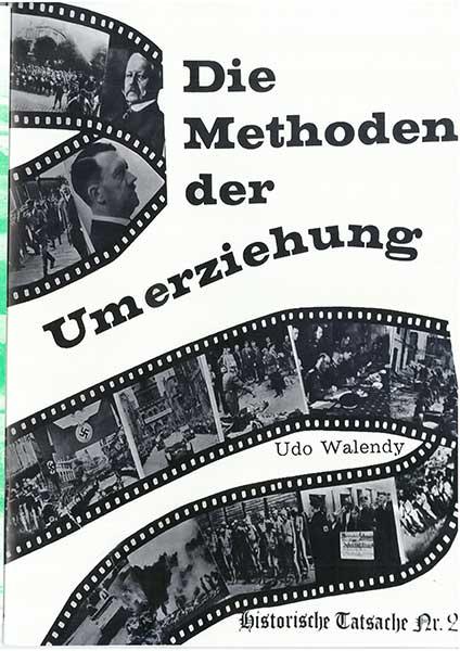 Historische Tatsachen Nr. 2 - Die Methoden der Umerziehung