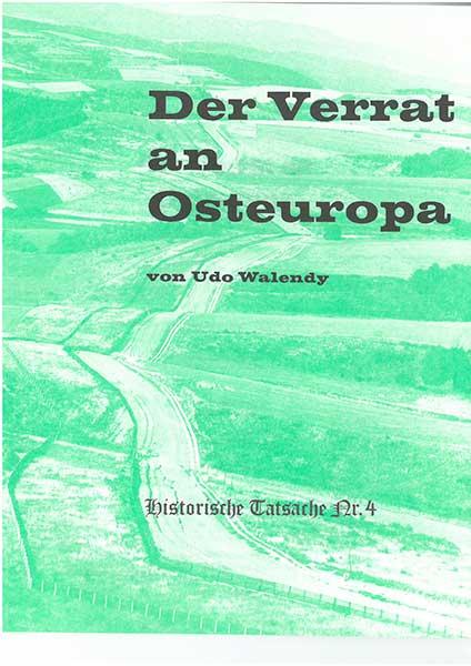 Historische Tatsachen Nr. 4 - Verrat an Osteuropa
