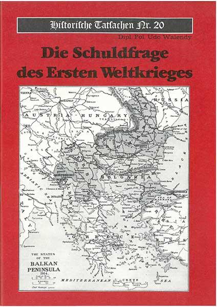 Historische Tatsachen Nr. 20 - Die Schuldfrage des 1. Weltkrieges