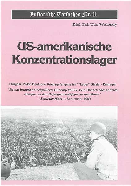 Historische Tatsachen Nr. 41 - US-amerikanische Konzentrationslager