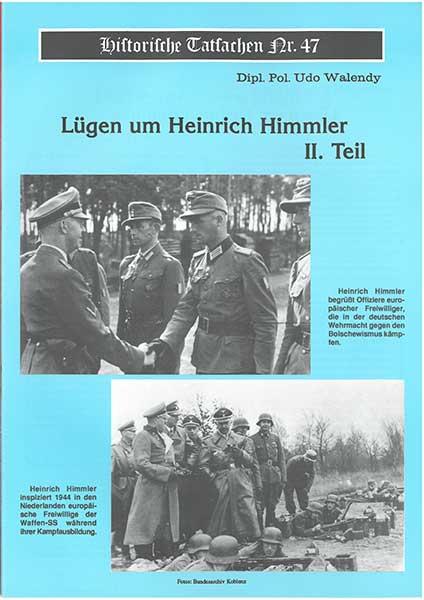 Historische Tatsachen Nr. 47 - Lügen um Himmler - II. Teil