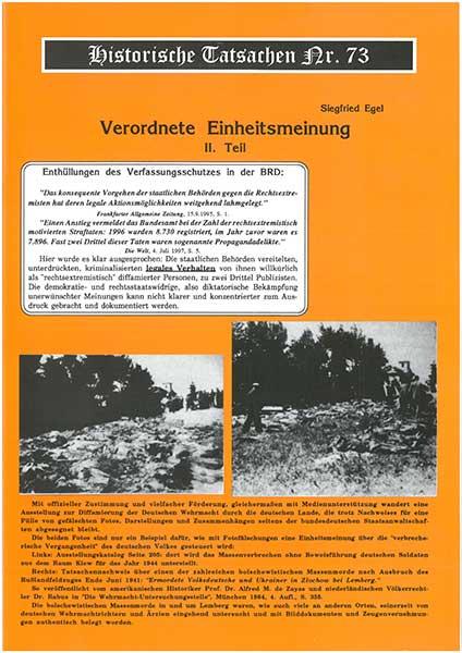 Historische Tatsachen Nr. 73 - Vorgeschriebene Einheitsmeinung - II. Teil