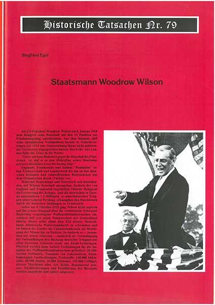 Historische Tatsachen Nr. 79 - Präsident Woodrow Wilson