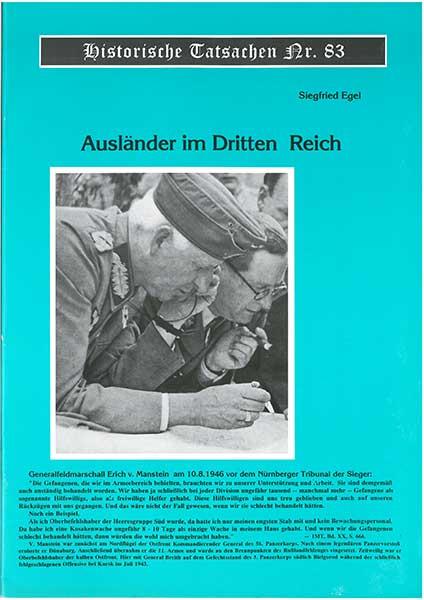 Historische Tatsachen Nr. 83 - Ausländer im Dritten Reich