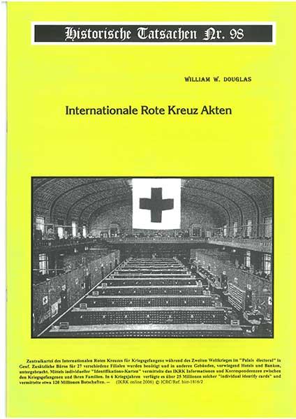 Historische Tatsachen Nr. 98 - Internationale Rote Kreuz Akten