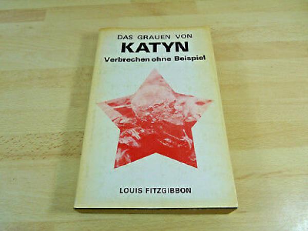 Fitzgibbon, Louis: Das Grauen von Katyn