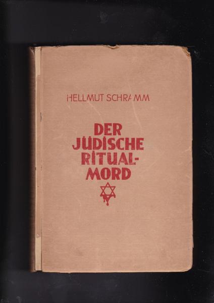 Schramm, Dr. phil. Hellmut: Der jüdische Ritualmord