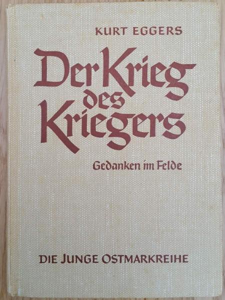 Eggers, Kurt: Der Krieg des Kriegers