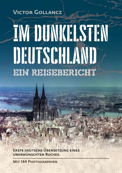 Gollancz, Victor: Im dunkelsten Deutschland