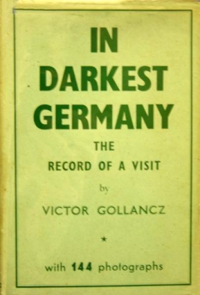 Gollancz, Victor: Im dunkelsten Deutschland