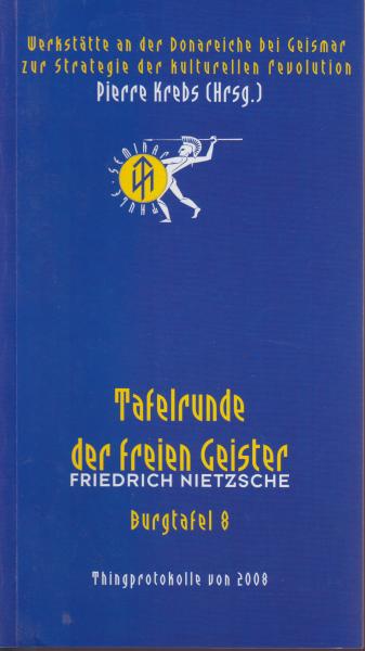 Krebs, Pierre (Hrsg.): Tafelrunde der freien Geister. Burgtafel 8