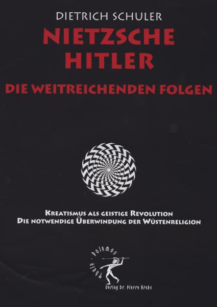 Schuler, Dietrich: Nietzsche, Hitler