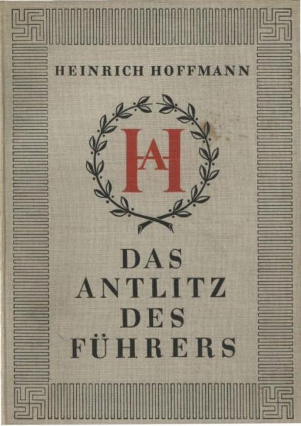 Hoffmann, Prof. Heinrich: Das Antlitz des Führers (dt.-engl.)