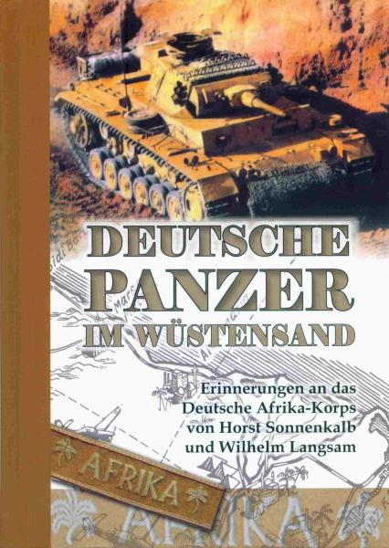 Sonnenkalb/Langsam: Deutsche Panzer im Wüstensand