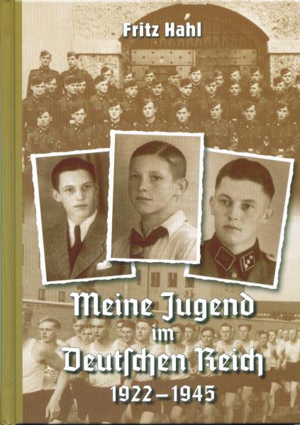 Hahl, Fritz: Meine Jugend im Deutschen Reich, 1922–1945