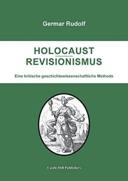 Rudolf, Germar: Holocaust-Revisionismus