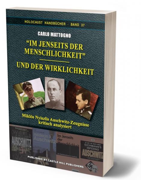 Mattogno/Nyiszli: “Im Jenseits der Menschlichkeit” – und der Wirklichkeit