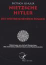 Schuler, Dietrich: Nietzsche, Hitler